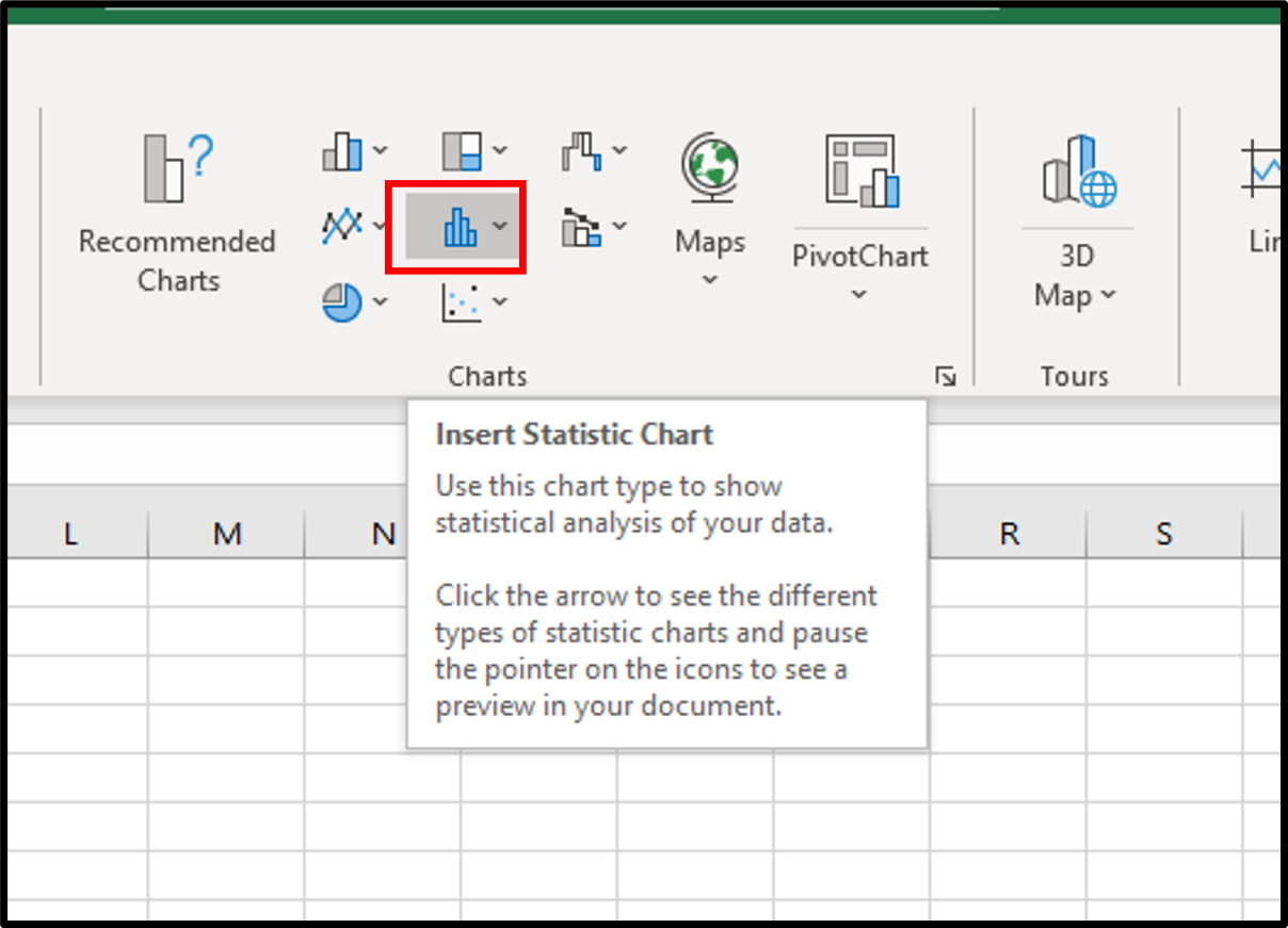 Step 2: Click the Insert Tab, and then Click Insert Statistic Chart in the Charts Group