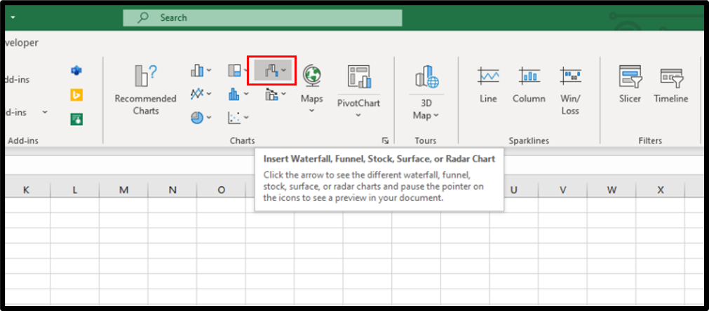 Step 2: Click the Insert Tab, and then Click theWaterfall, Funnel, Stock, surface or Radar button